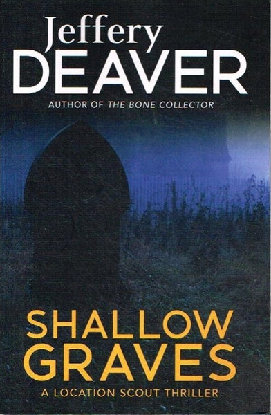 Shallow graves Jeffrey Deaver