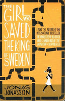 The girl who saved the king of Sweden Jonas Jonasson