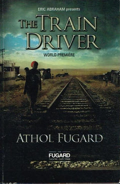 The train driver Athol Fugard