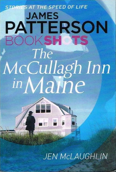 The McCullagh Inn in Maine James Patterson