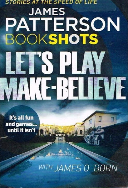 Let's play make-believe James Patterson