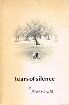 Tears of silence by Jean Vanier