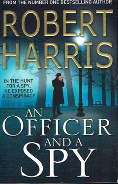 An officer and a spy Robert Harris