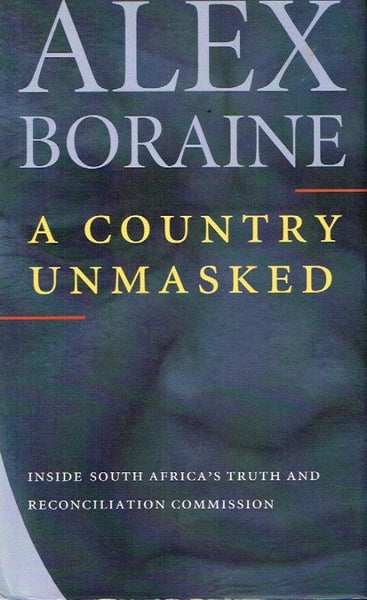 A country unmasked Alex Boraine