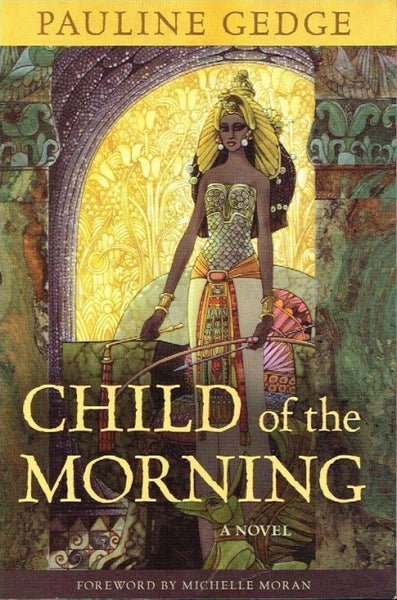 Child of the morning Pauline Gedge