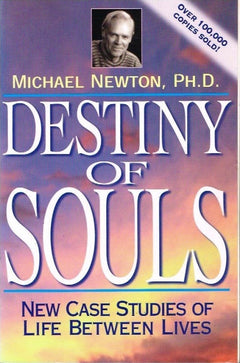 Destiny of souls Michael Newton