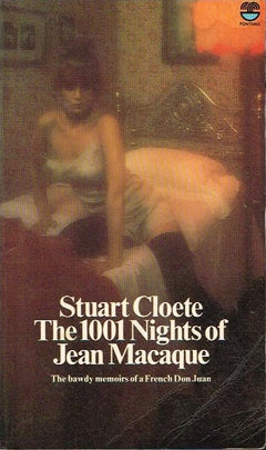 The 1001 nights of Jean Macaque Stuart Cloete