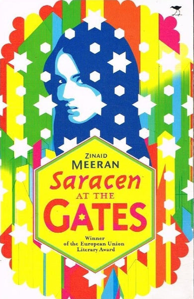 Saracen at the gates Zinaid Meeran