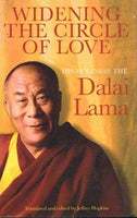 Widening the circle of love His Holiness the Dalai Lama
