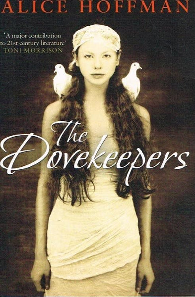 The dovekeepers Alice Hoffman