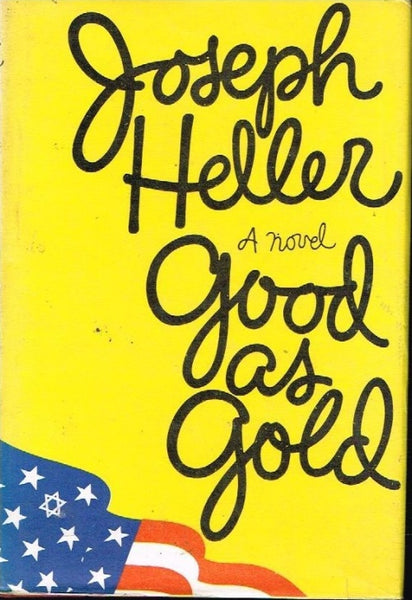 Good as gold Joseph Heller (1st edition 1979)
