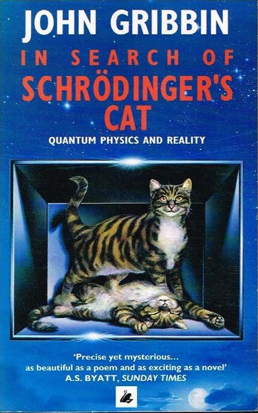 In search of Schrodinger's cat John Gribbin