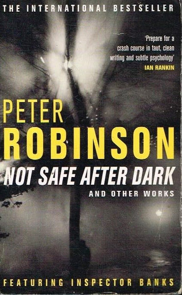 Not safe after dark Peter Robinson