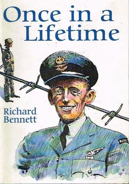 Once in a lifetime Richard Bennett