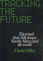 Tracking the future Daniel Silke