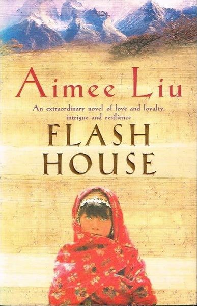 Flash house Aimee Liu