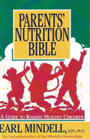 Parents' nutrition bible Earl Mindell