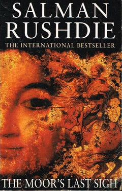 The Moor's last sigh Salman Rushdie