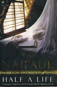 Half a life V S Naipaul