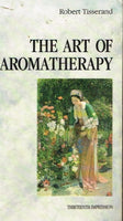 The art of aromatherapy Robert Tisserand