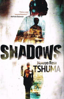 Shadows Novuyo Rosa Tshuma
