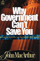 Why government can't save you John MacArthur