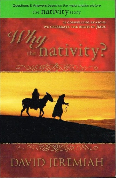Why the nativity ? David Jeremiah