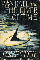 Randall and the river of time C S Forester (1st edition 1951)