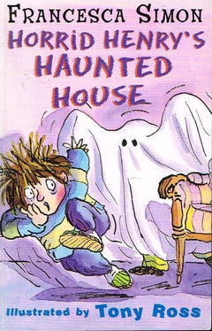 Horrid Henry's haunted house Francesca Simon