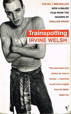 Trainspotting Irvine Welsh