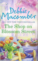 The shop on blossom street Debbie Macomber