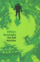 The soft machine William Burroughs