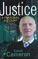 Justice a personal account Edwin Cameron