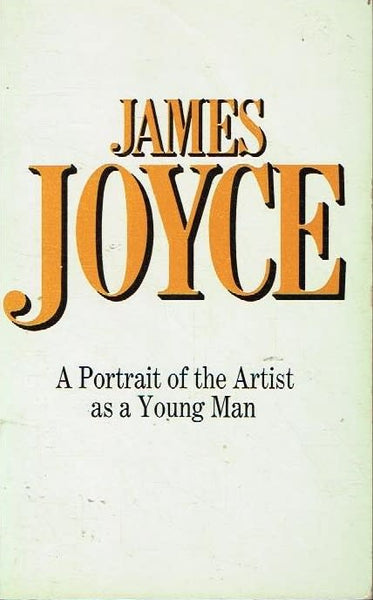 A portrait of the artist as a young man James Joyce