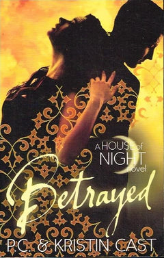 Betrayed P C & Kristin Cast
