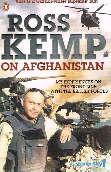 Ross Kemp on Afghanistan