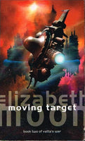 Moving target Elizabeth Moon