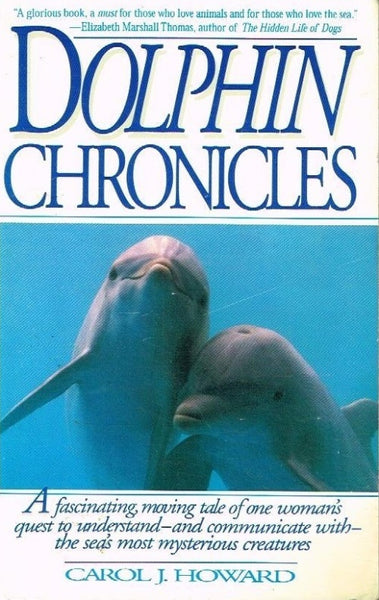 Dolphin chronicles Carol J Howard