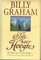 Na hoer hoogtes Billy Graham