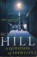 A question of identity Susan Hill