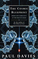 The Cosmic blueprint Paul Davies