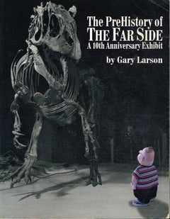 The prehistory of the far side by Gary Larson