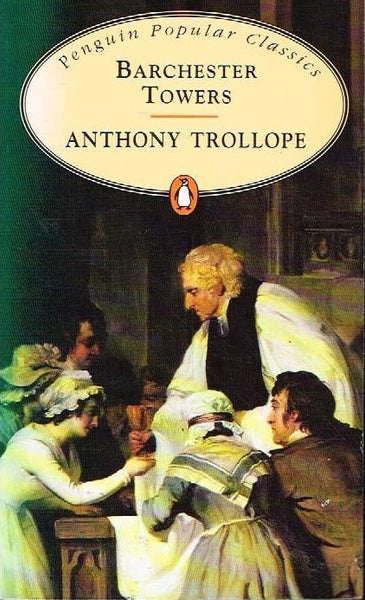 Barchester towers Anthony Trollope