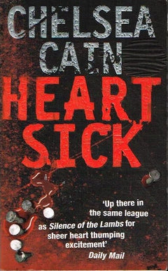 Heart sick Chelsea Cain