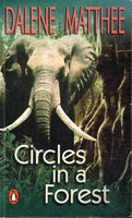 Circles in a forest Dalene Matthee