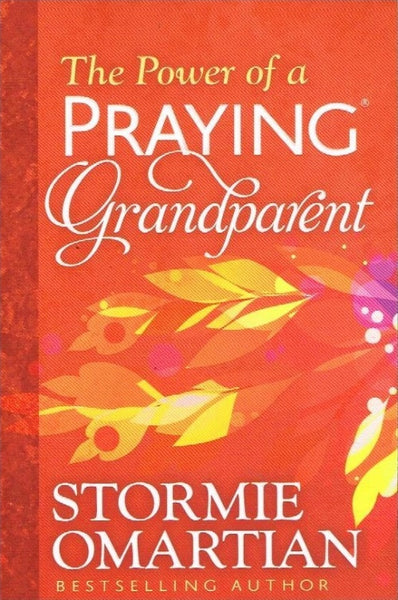 The power of a praying grandparent Stormie Omartian