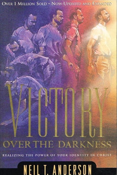 Victory over the darkness Neal T Anderson