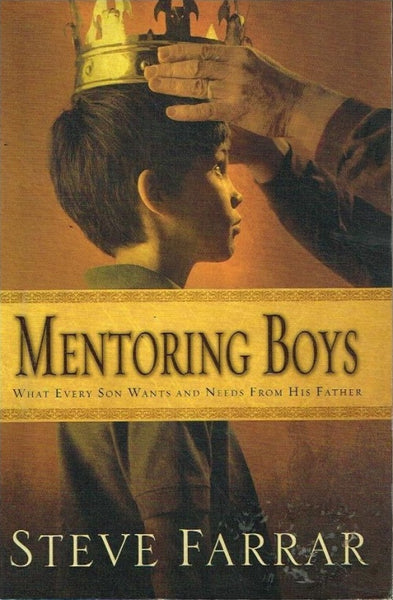 Mentoring boys Steve Farrar