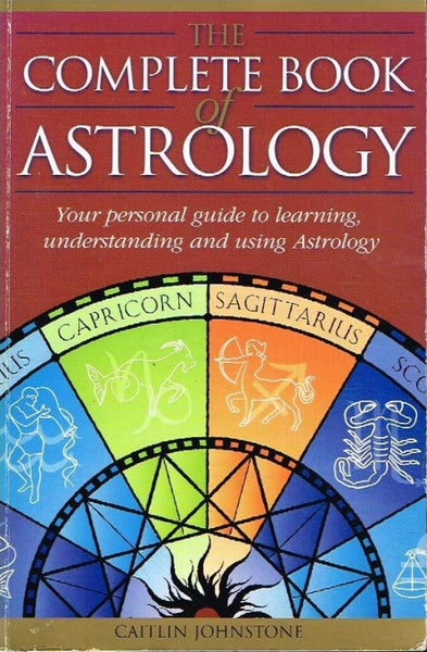 The complete book of astrology Caitlin Johnstone