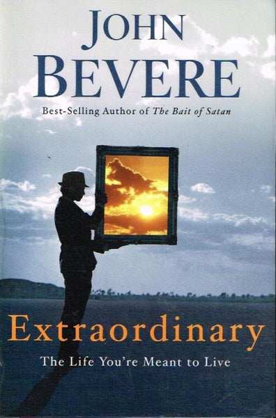Extraordinary John Bevere